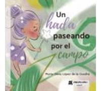 Un Hada Paseando Por El Campo (ebook)