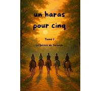 un haras pour cinq: Le Secret de Tornado