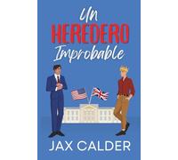 Un Heredero Improbable (Dilemas Improbables)