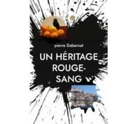 Un Héritage Rouge-sang (ebook)