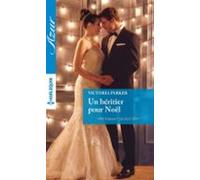 Un Héritier Pour Noël (ebook)