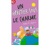 Un Héritier Sous Le Charme (ebook)