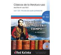 Un héroe de nuestro tiempo – Clásicos de la literatura rusa escritos en ruso fácil – Lectura fácil