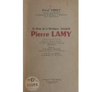 Un Héros De La Résistance Savoyarde : Pierre Lamy (ebook)
