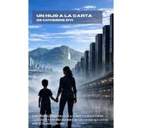 Un hijo a la carta: ¿Hasta dónde llegaría una madre para proteger a su hijo?