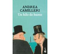 Un hilo de humo | Andrea Camilleri, Juan Carlos Gentile Vitale