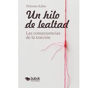 Un hilo de lealtad