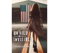 Un hilo invisible: Una historia de amor y acción que atraviesa distancias, deseos y misiones de alta tensión