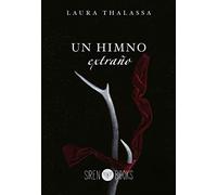 Un himno extraño (El Negociador 2): 4 (Romantasy)