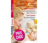 Un Hiver À Chance City - Les Promesses De Lhiver - Bouleversant Aveu (