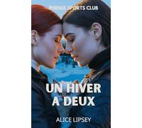 Un hiver à deux (Roman lesbien): Phenix Sports Club