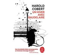 Un hiver avec Baudelaire
