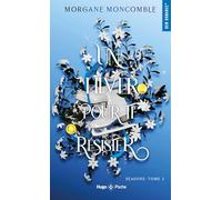 Un hiver pour te résister: Seasons Tome 2