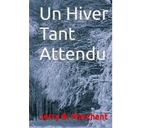 Un Hiver Tant Attendu