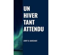 Un Hiver Tant Attendu