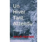 Un Hiver Tant Attendu