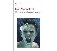 Un hombre bajo el agua (Biblioteca Breve)