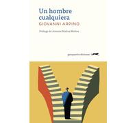 Un hombre cualquiera: Prólogo de Antonio Muñoz Molina (GATOPARDO)
