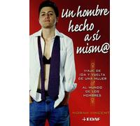 Un hombre hecho a sí mism@: Viaje de ida y vuelta de una mujer al mundo de los hombres (Clio. Crónicas de la Historia)