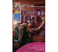Un Hombre Oscuro Y Peligroso (ebook)