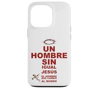 Un Hombre Sin Igual, Jesucristo Redentor Salvador Carcasa para iPhone 13 Pro