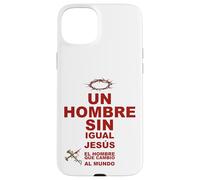 Un Hombre Sin Igual, Jesucristo Redentor Salvador Carcasa para iPhone 15 Plus