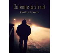 Un homme dans la nuit