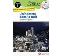 Un Homme Dans La Nuit. Niveau 2