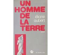 Un Homme De La Terre (ebook)