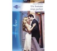 Un Homme Trop Parfait (harlequin Azur) (ebook)