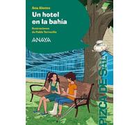 Un hotel en la bahía (LITERATURA INFANTIL - Pizca de Sal)