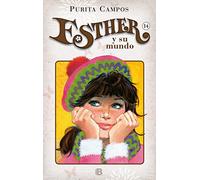 Un huésped llamado Juanito (Esther y su mundo 14) (Bruguera Clásica)