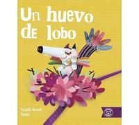 UN HUEVO DE LOBO