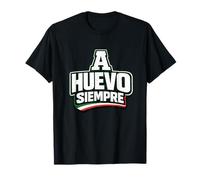 Un Huevo Siempre Divertido Orgullo Mexicano Latino Camiseta