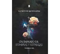 Un Imperio de Sombras y Estrellas (El Canto de las Dos Lunas)