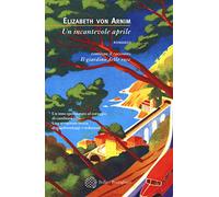 Un incantevole aprile-Il giardino delle rose (Varianti)