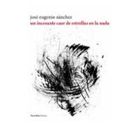 Un incesante caer de estrellas en la nada: 210 (Poesía)