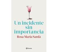 Un Incidente Sin Importancia