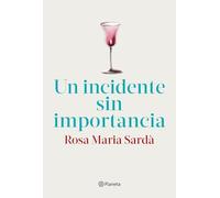 Un incidente sin importancia (Planeta)