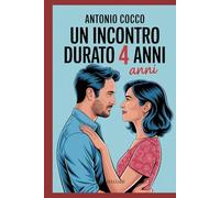 Un incontro durato 4 anni