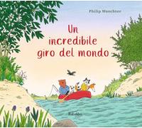 Un incredibile giro del mondo. Ediz. illustrata (Varia)