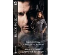 Un Indéchiffrable Secret - La Peur Sur Ton Visage (ebook)