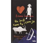 UN INDI COM TU I COM JO (Takatuka novel·les)