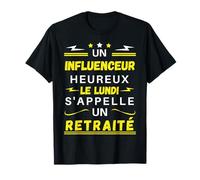 Un Influencer Feliz el Lunes Se Llama Jubilado Camiseta