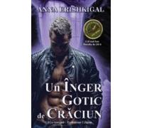 Un Înger Gotic De Craciun (edi?ia Româna): (romanian Edition)