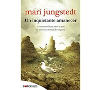 Un Inquietante Amanecer (saga Anders Knutas 5)