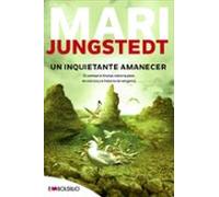 Un Inquietante Amanecer (saga Anders Knutas 5)