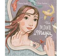 Un Instante De Magia