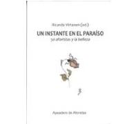 UN INSTANTE EN EL PARAÍSO: 50 aforistas y la belleza