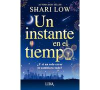Un instante en el tiempo (LIRA EDICIONES)